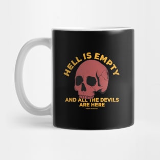 Hell Is Empty Mug